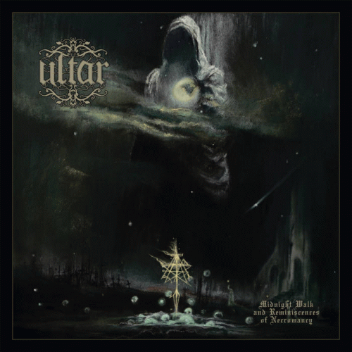 Ultar : Midnight Walk and Reminiscences of Necromancy